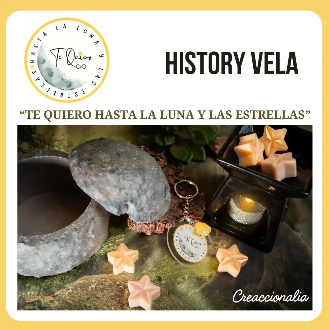 History vela- Te quiero hasta la luna y las estrellas